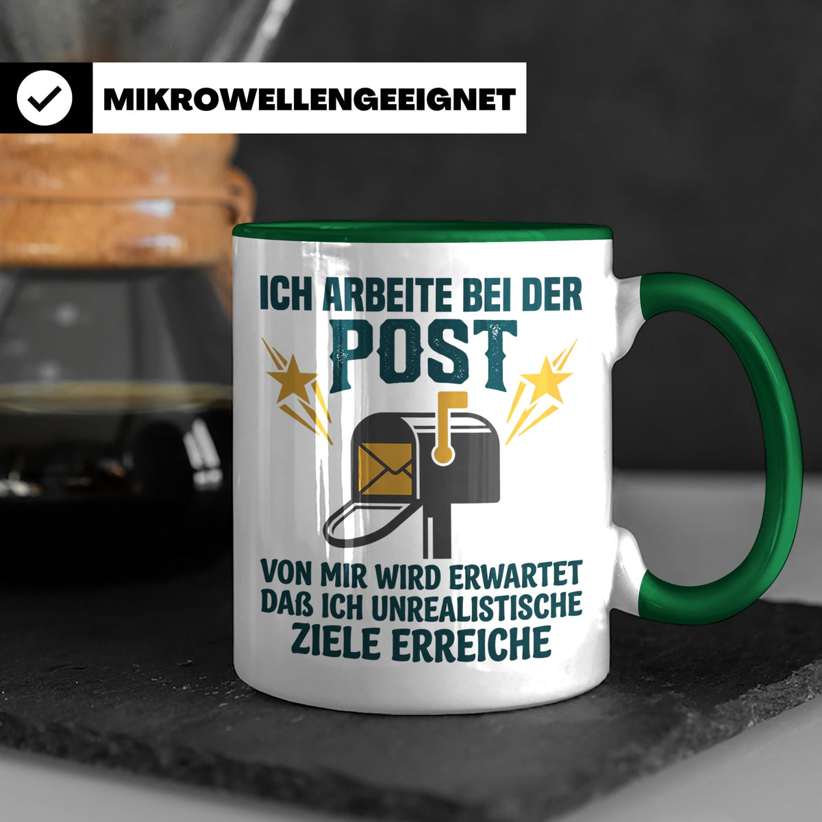 Postbote Tasse mit Spruch Unrealistische Ziele, Geschenk für – Grün [farbe:grün]