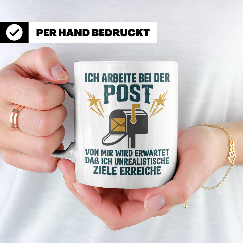 Postbote Tasse mit Spruch Unrealistische Ziele, Geschenk für – Weiß [farbe:weiß]