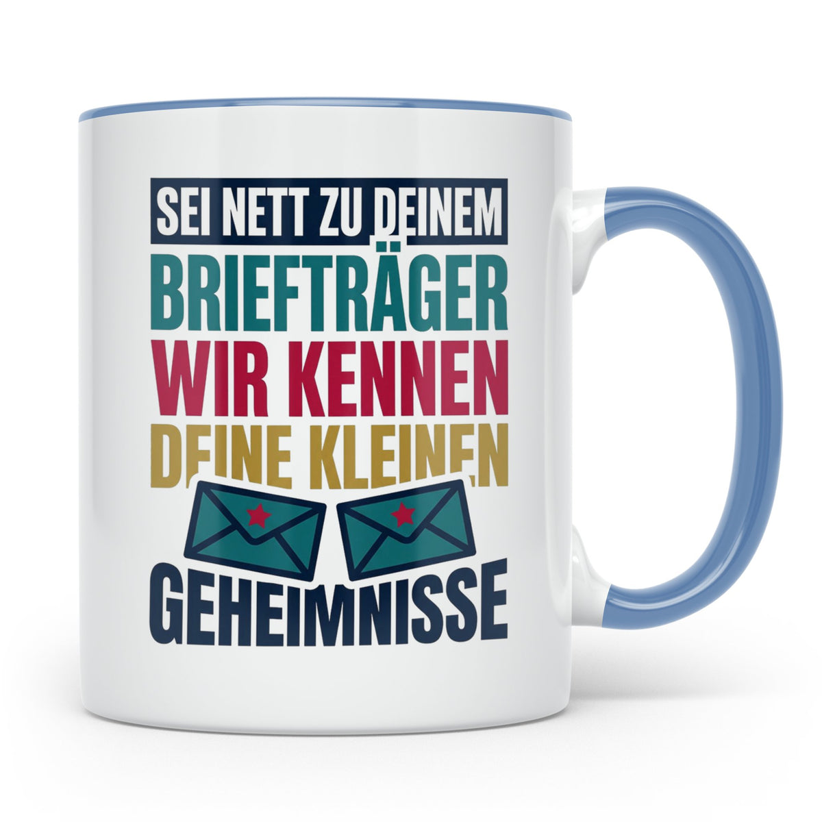 Briefträger Tasse mit Spruch "Wir kennen deine Geheimnisse"  – Blau [farbe:blau]