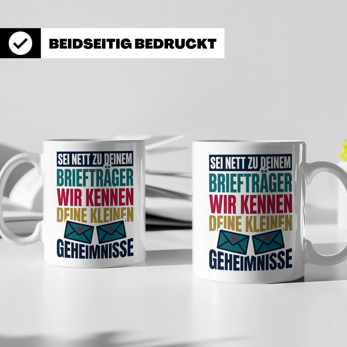 Briefträger Tasse mit Spruch "Wir kennen deine Geheimnisse"  – Weiß [farbe:weiß]