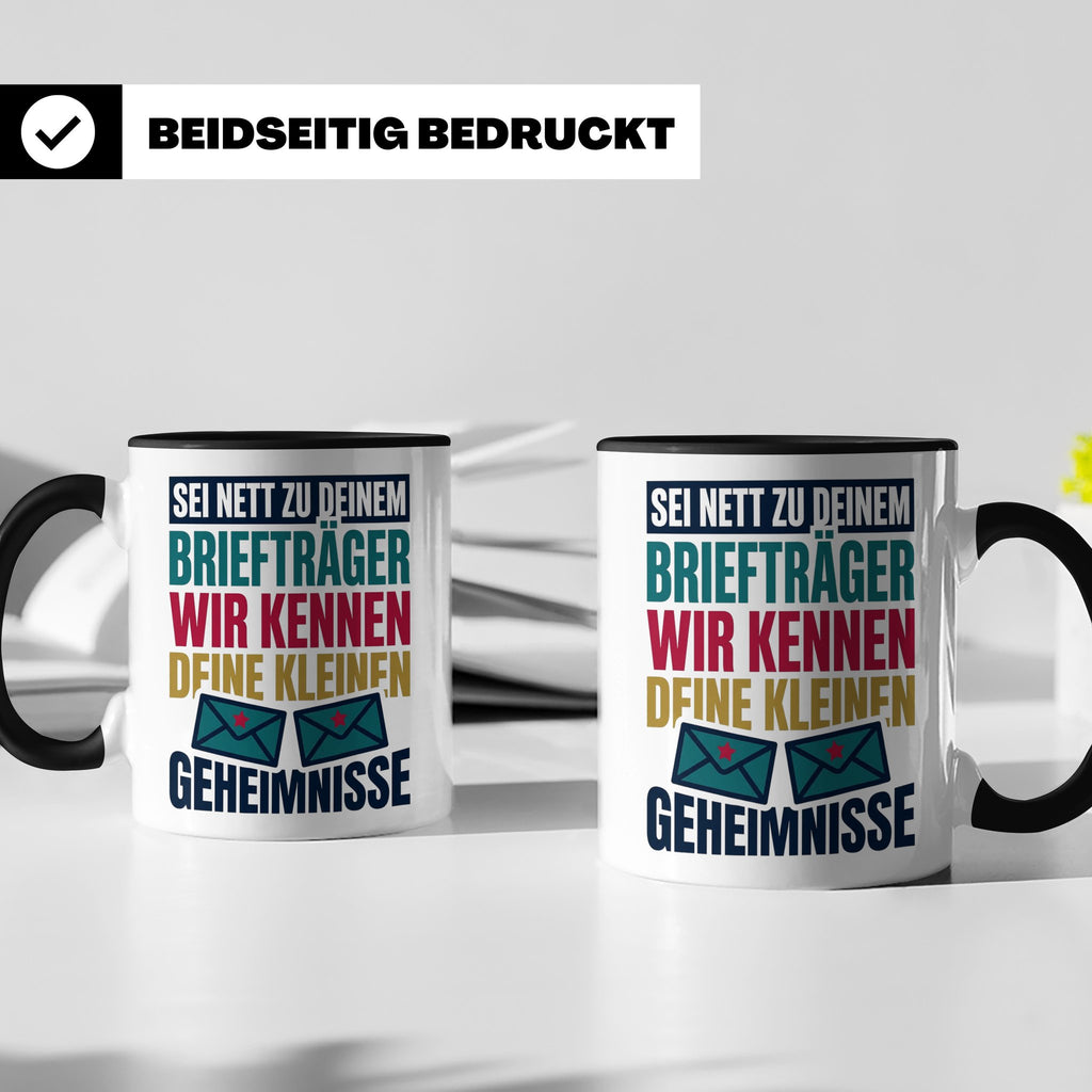 Briefträger Tasse mit Spruch "Wir kennen deine Geheimnisse"  – Schwarz [farbe:schwarz]