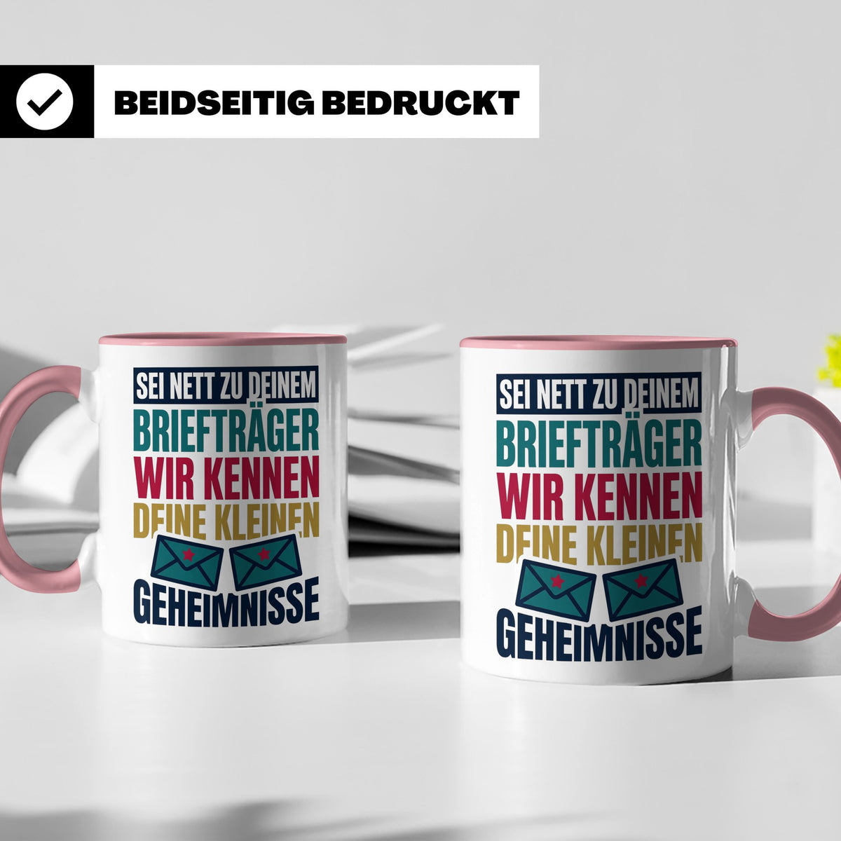 Briefträger Tasse mit Spruch "Wir kennen deine Geheimnisse"  – Rosa [farbe:rosa]