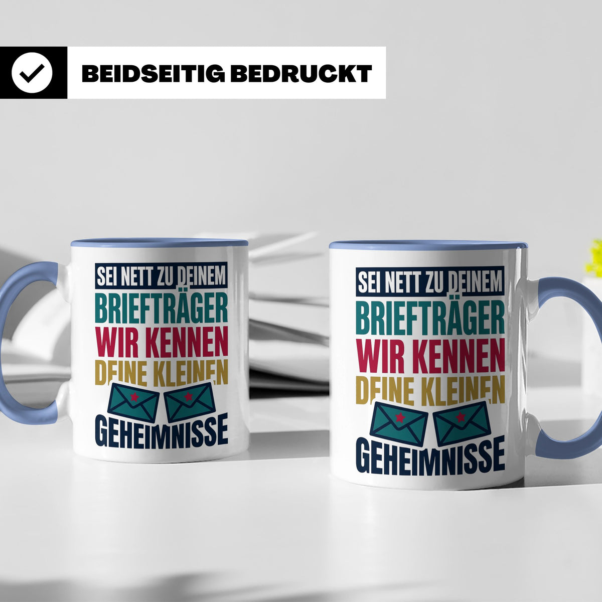 Briefträger Tasse mit Spruch "Wir kennen deine Geheimnisse"  – Blau [farbe:blau]