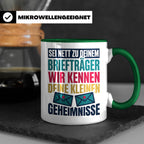 Briefträger Tasse mit Spruch "Wir kennen deine Geheimnisse"  – Grün [farbe:grün]