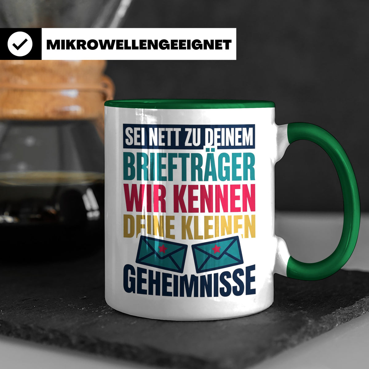 Briefträger Tasse mit Spruch "Wir kennen deine Geheimnisse"  – Grün [farbe:grün]