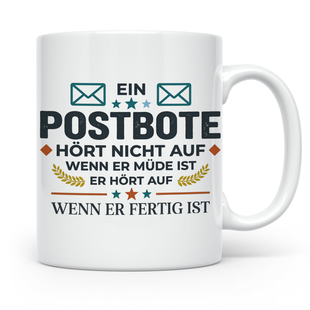 Postbote Tasse mit Spruch "Hört nicht auf wenn er müde ist"  – Weiß [farbe:weiß]