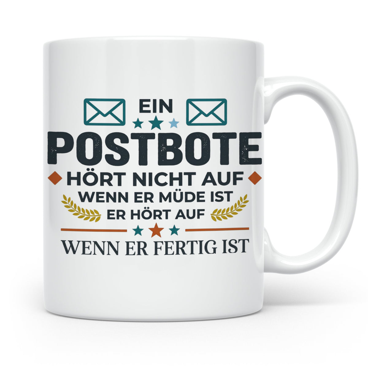 Postbote Tasse mit Spruch "Hört nicht auf wenn er müde ist"  – Weiß [farbe:weiß]