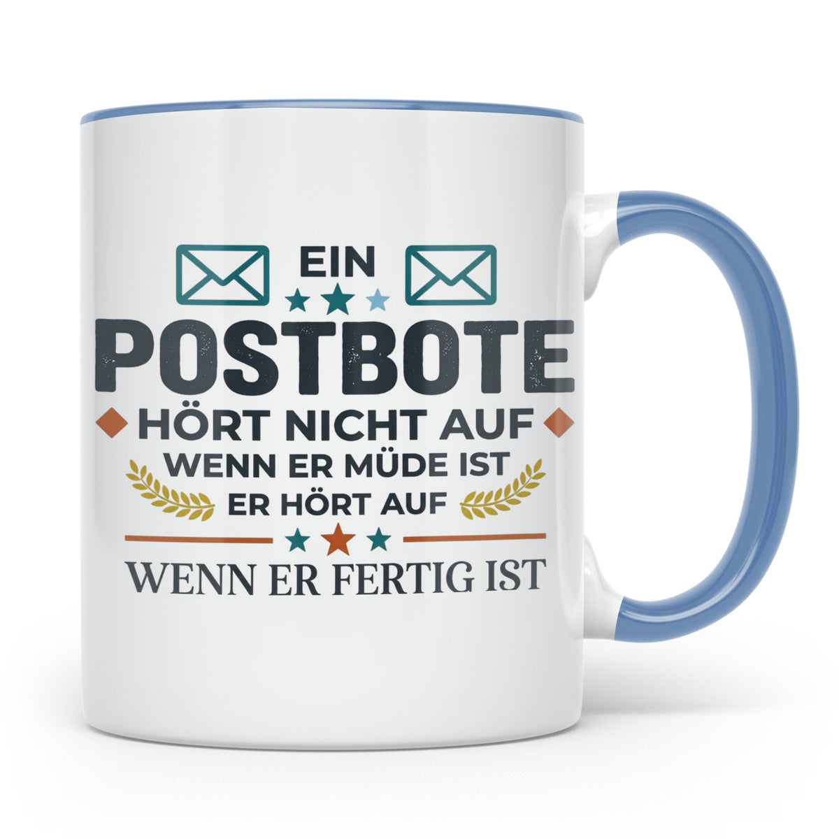 Postbote Tasse mit Spruch "Hört nicht auf wenn er müde ist"  – Blau [farbe:blau]