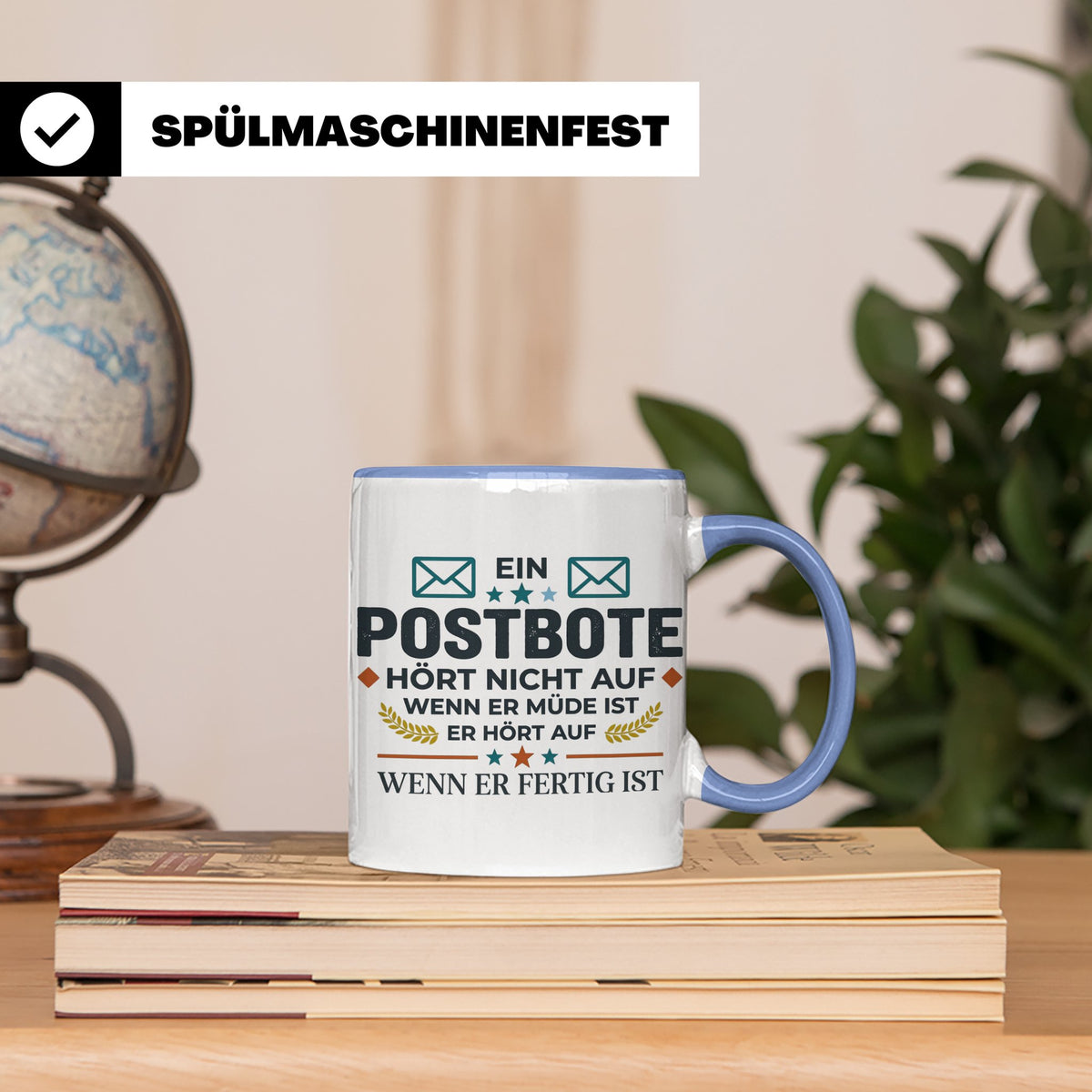 Postbote Tasse mit Spruch "Hört nicht auf wenn er müde ist"  – Blau [farbe:blau]