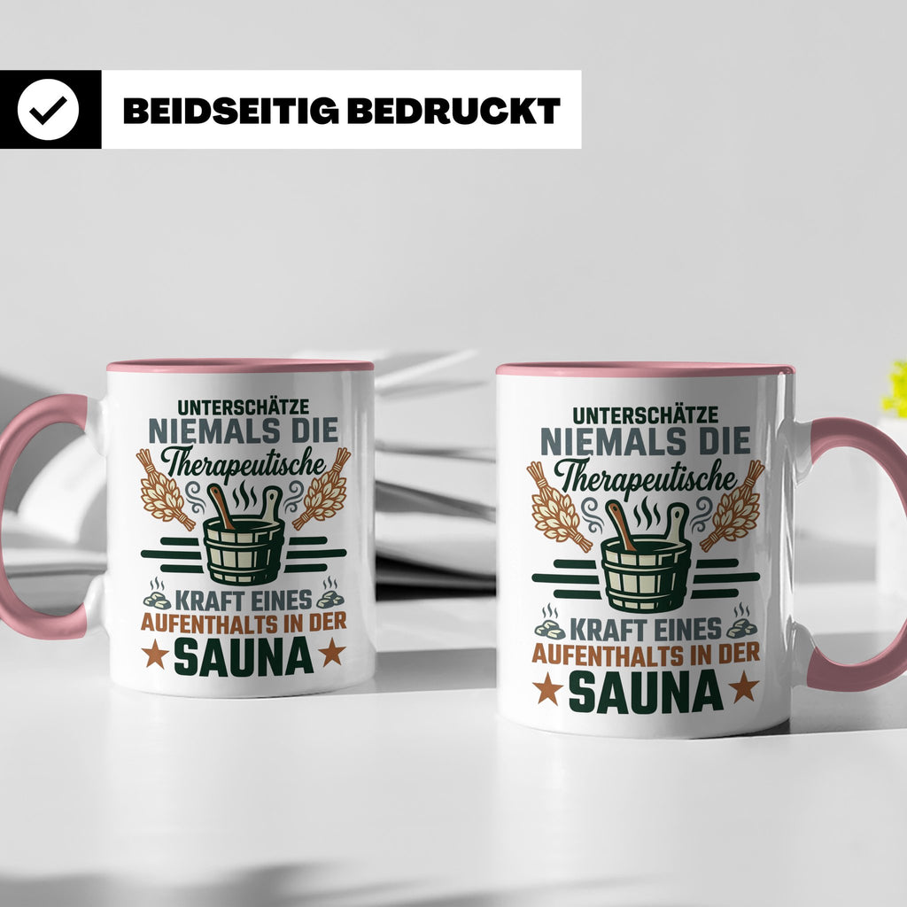 Sauna Tasse mit Spruch Therapeutische Kraft. Geschenk für Sa – Rosa [farbe:rosa]