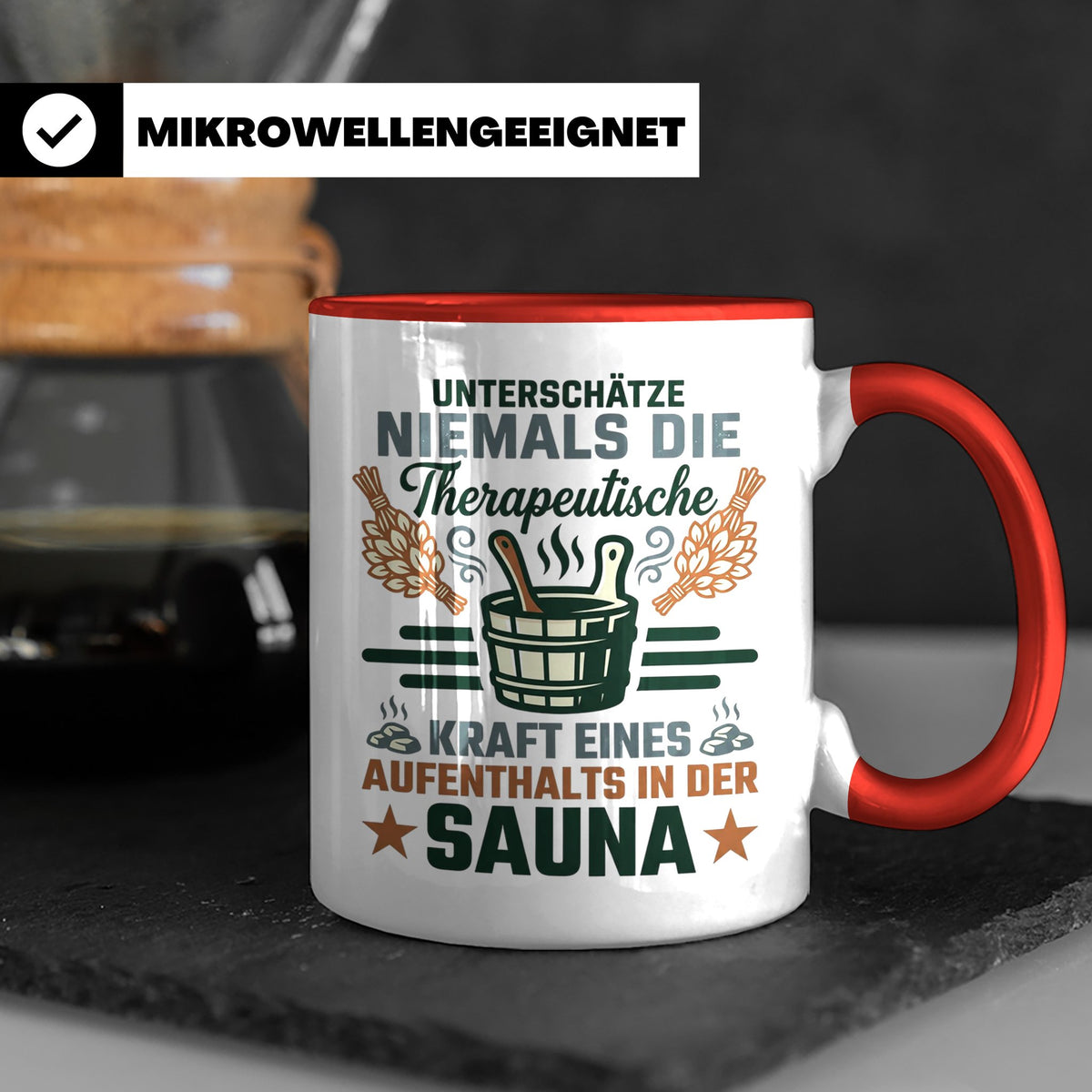 Sauna Tasse mit Spruch Therapeutische Kraft. Geschenk für Sa – Rot [farbe:rot]