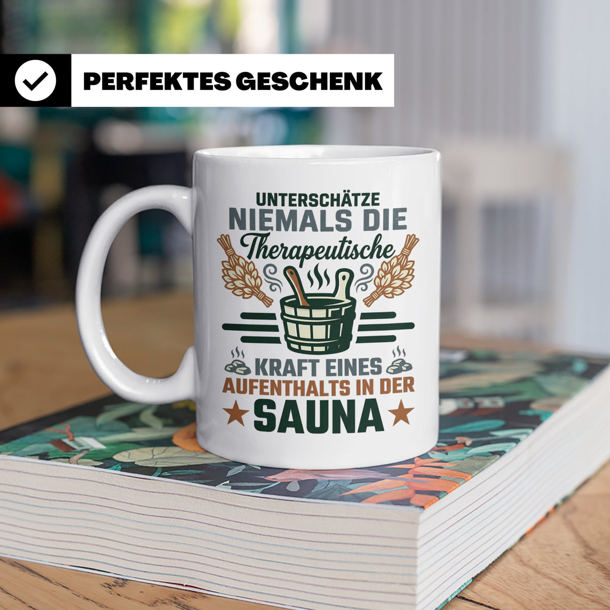 Sauna Tasse mit Spruch Therapeutische Kraft. Geschenk für Sa – Weiß [farbe:weiß]