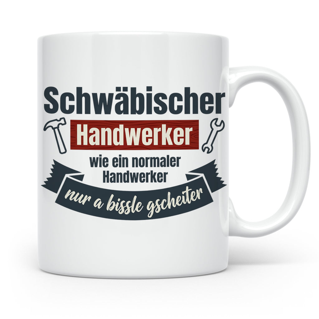 Schwäbischer Handwerker Tasse mit Spruch 'a bissle gscheiter – Weiß [farbe:weiß]
