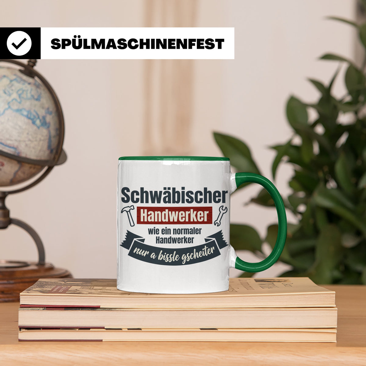Schwäbischer Handwerker Tasse mit Spruch 'a bissle gscheiter – Grün [farbe:grün]