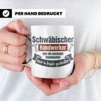 Schwäbischer Handwerker Tasse mit Spruch 'a bissle gscheiter – Weiß [farbe:weiß]