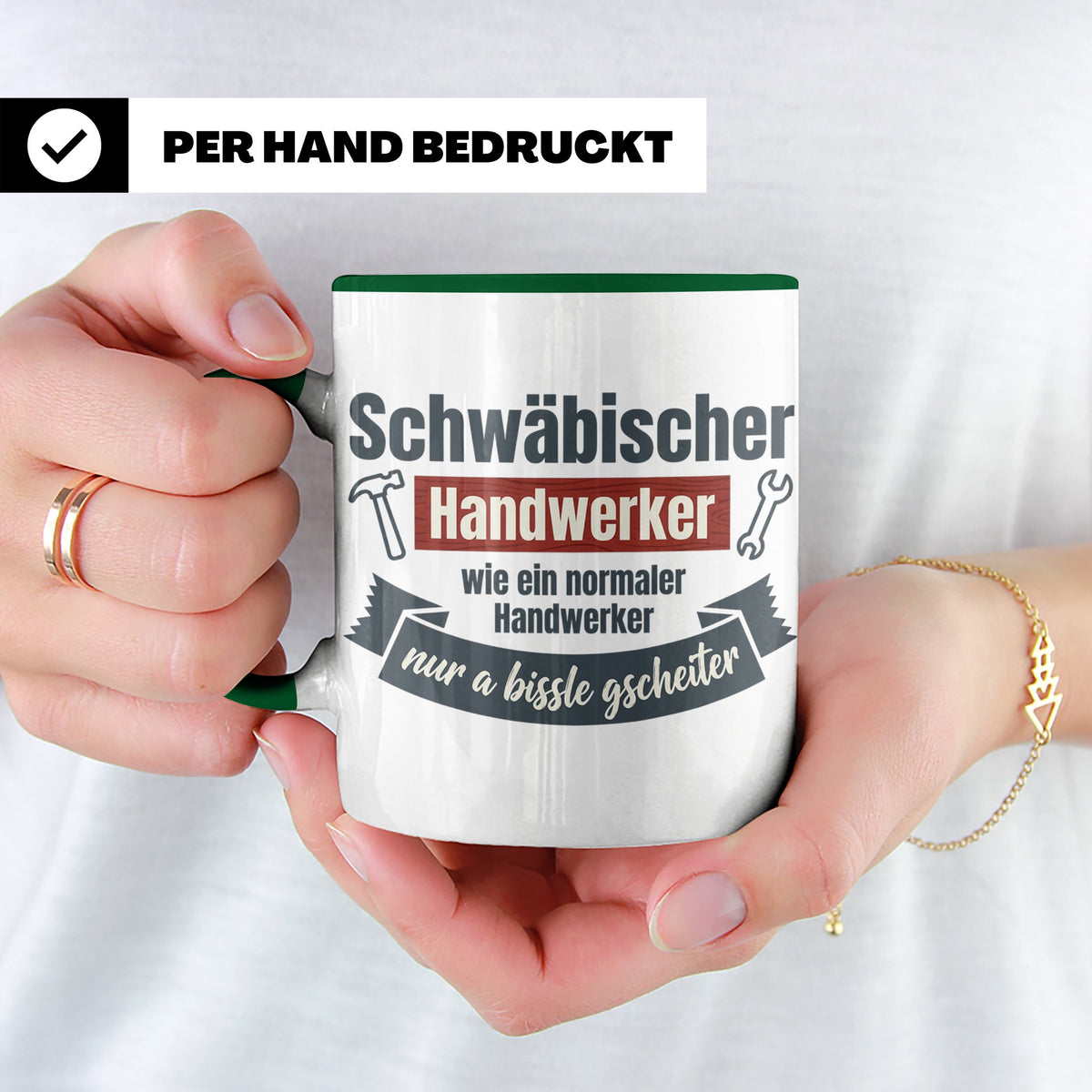 Schwäbischer Handwerker Tasse mit Spruch 'a bissle gscheiter – Grün [farbe:grün]