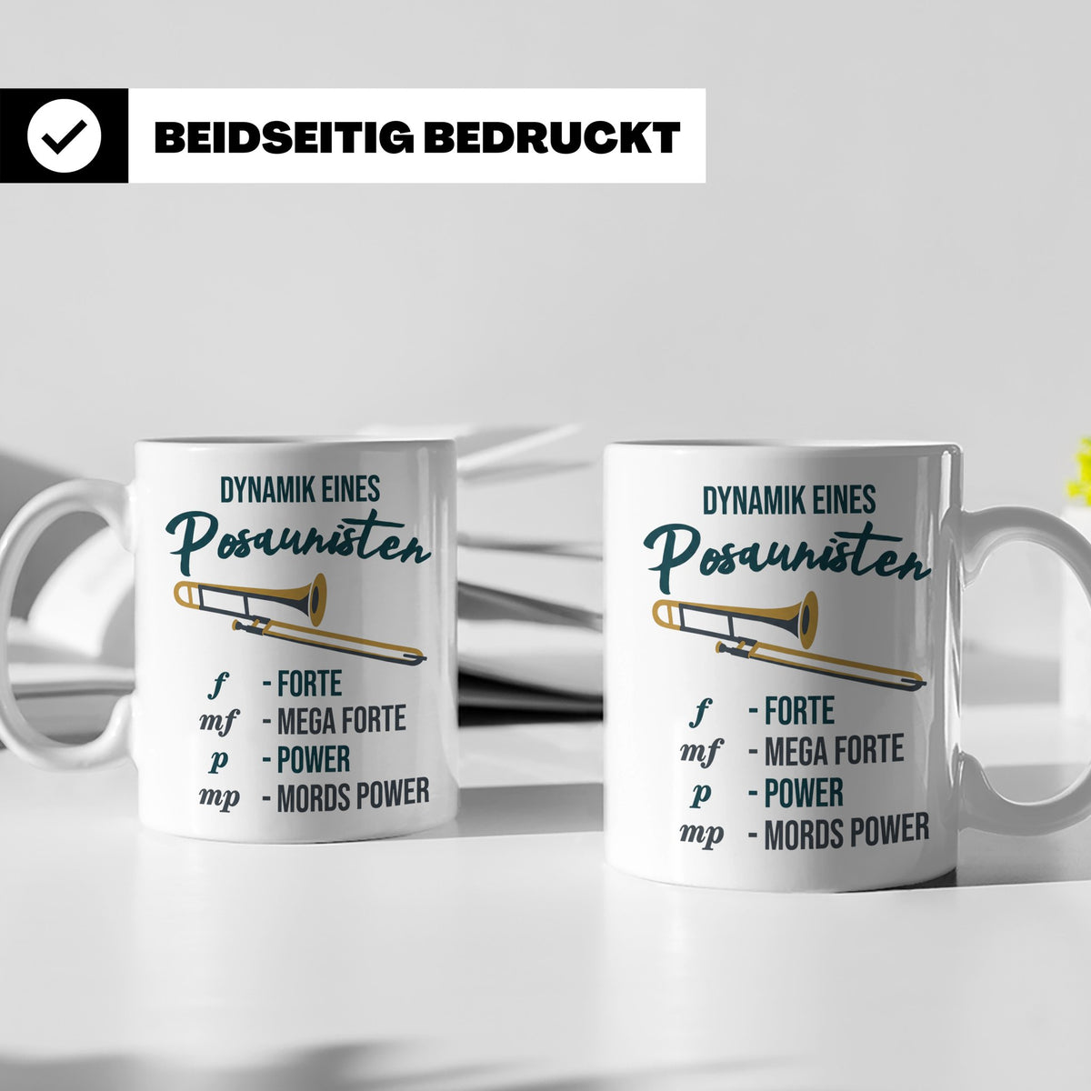Posaunist Tasse mit lustigem Spruch Dynamik, Geschenk für Mu – Weiß [farbe:weiß]