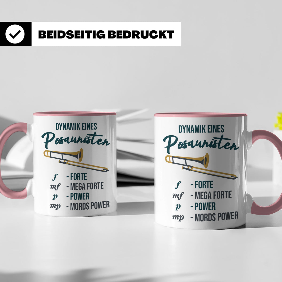 Posaunist Tasse mit lustigem Spruch Dynamik, Geschenk für Mu – Rosa [farbe:rosa]