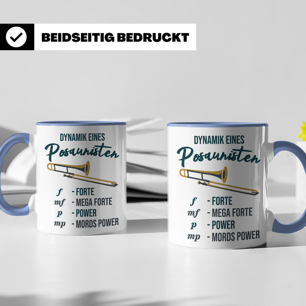 Posaunist Tasse mit lustigem Spruch Dynamik, Geschenk für Mu – Blau [farbe:blau]