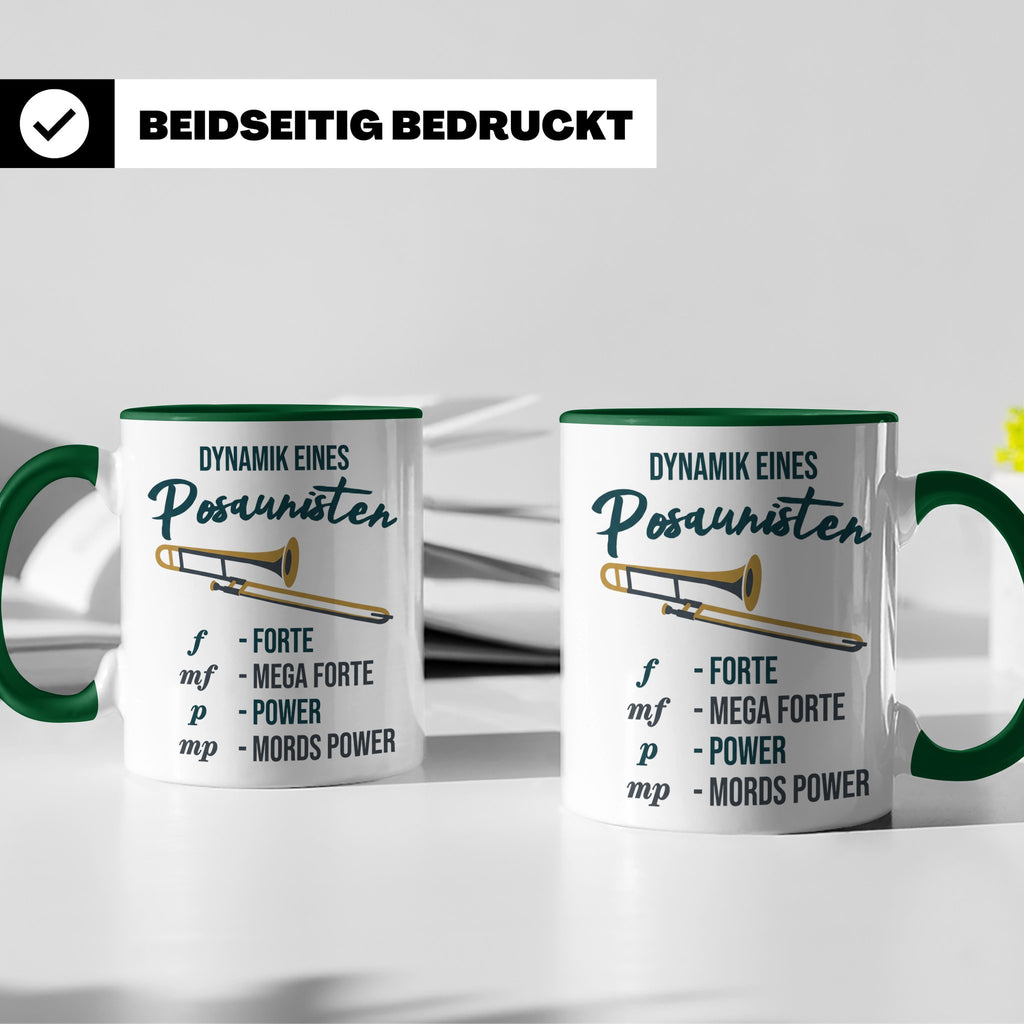 Posaunist Tasse mit lustigem Spruch Dynamik, Geschenk für Mu – Grün [farbe:grün]