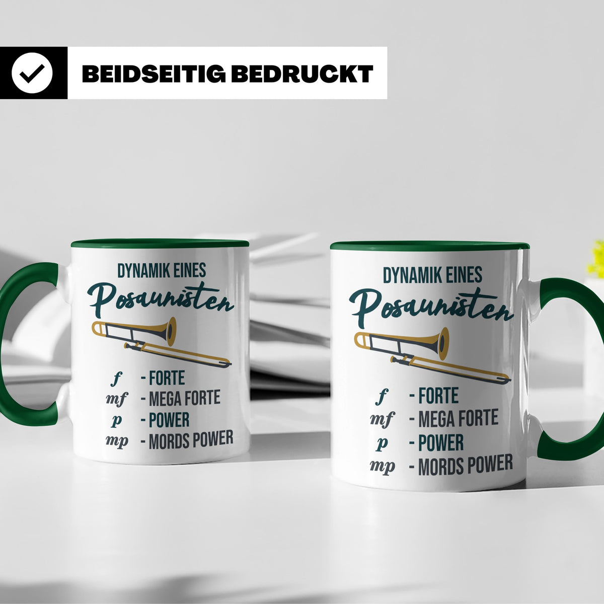 Posaunist Tasse mit lustigem Spruch Dynamik, Geschenk für Mu – Grün [farbe:grün]