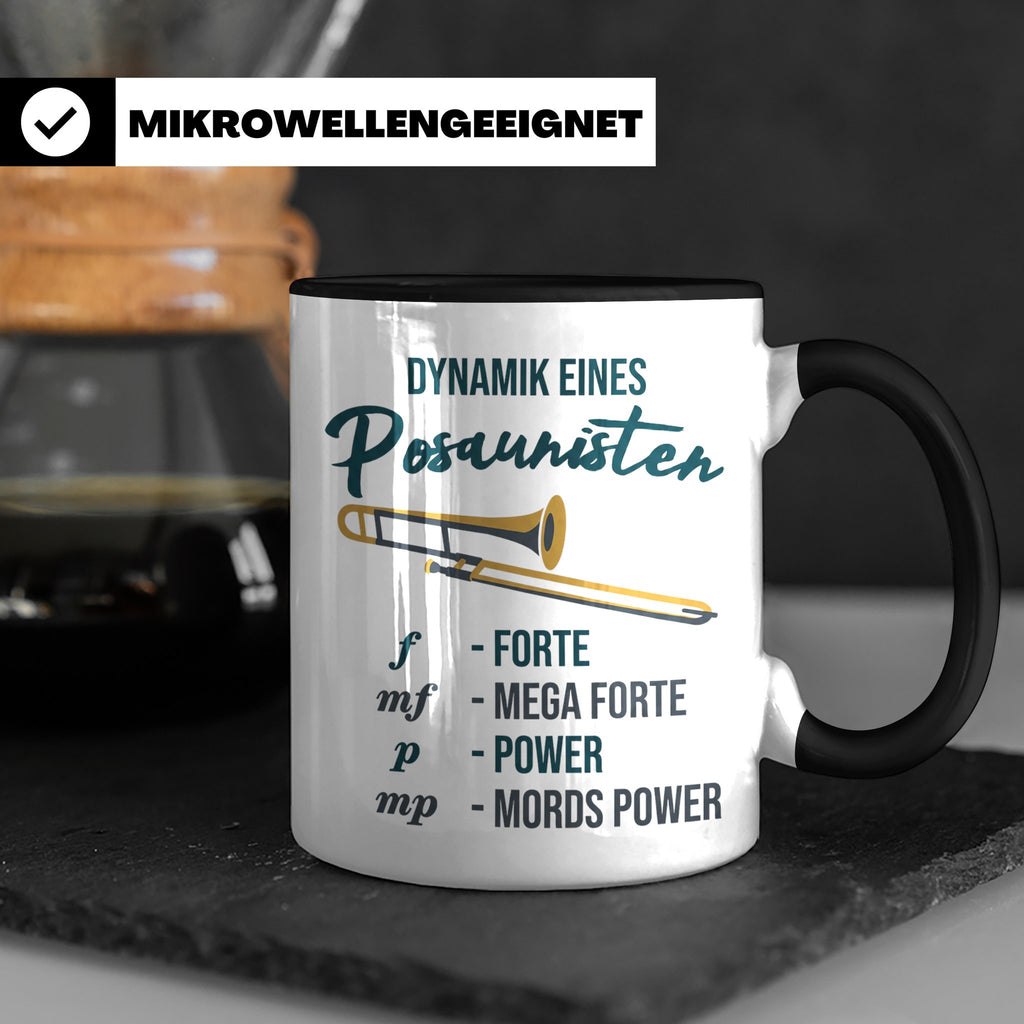 Posaunist Tasse mit lustigem Spruch Dynamik, Geschenk für Mu – Schwarz [farbe:schwarz]