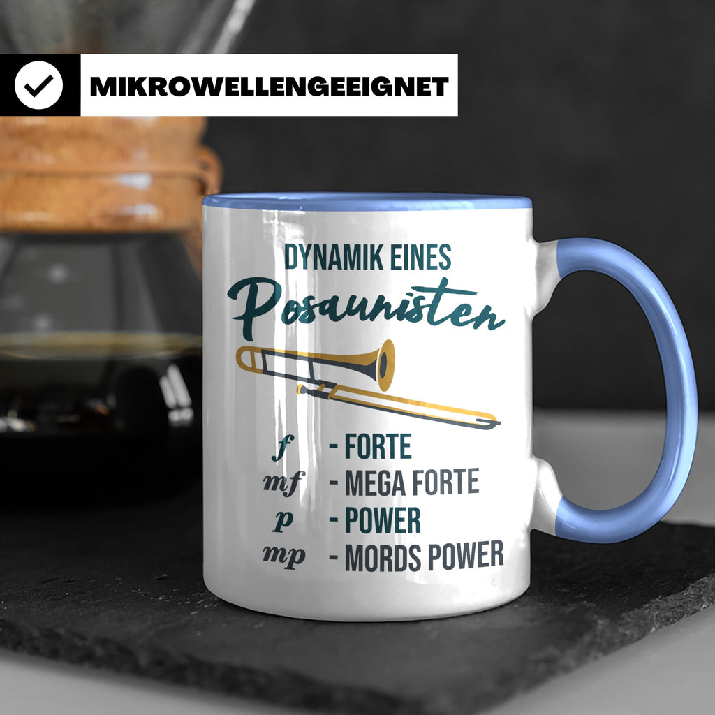 Posaunist Tasse mit lustigem Spruch Dynamik, Geschenk für Mu – Blau [farbe:blau]