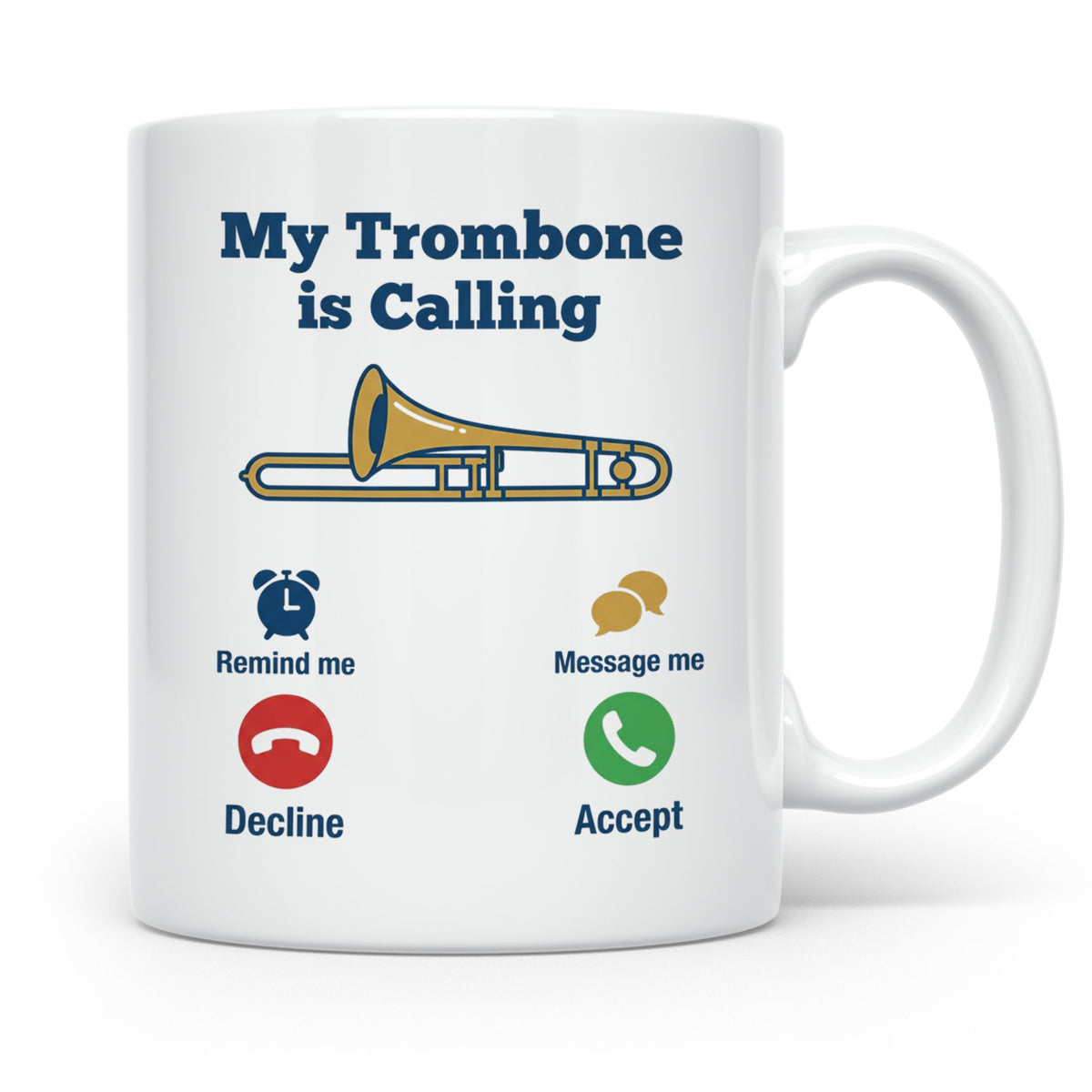 Posaune Tasse lustig My Trombone is Calling Geschenk für Pos – Weiß [farbe:weiß]
