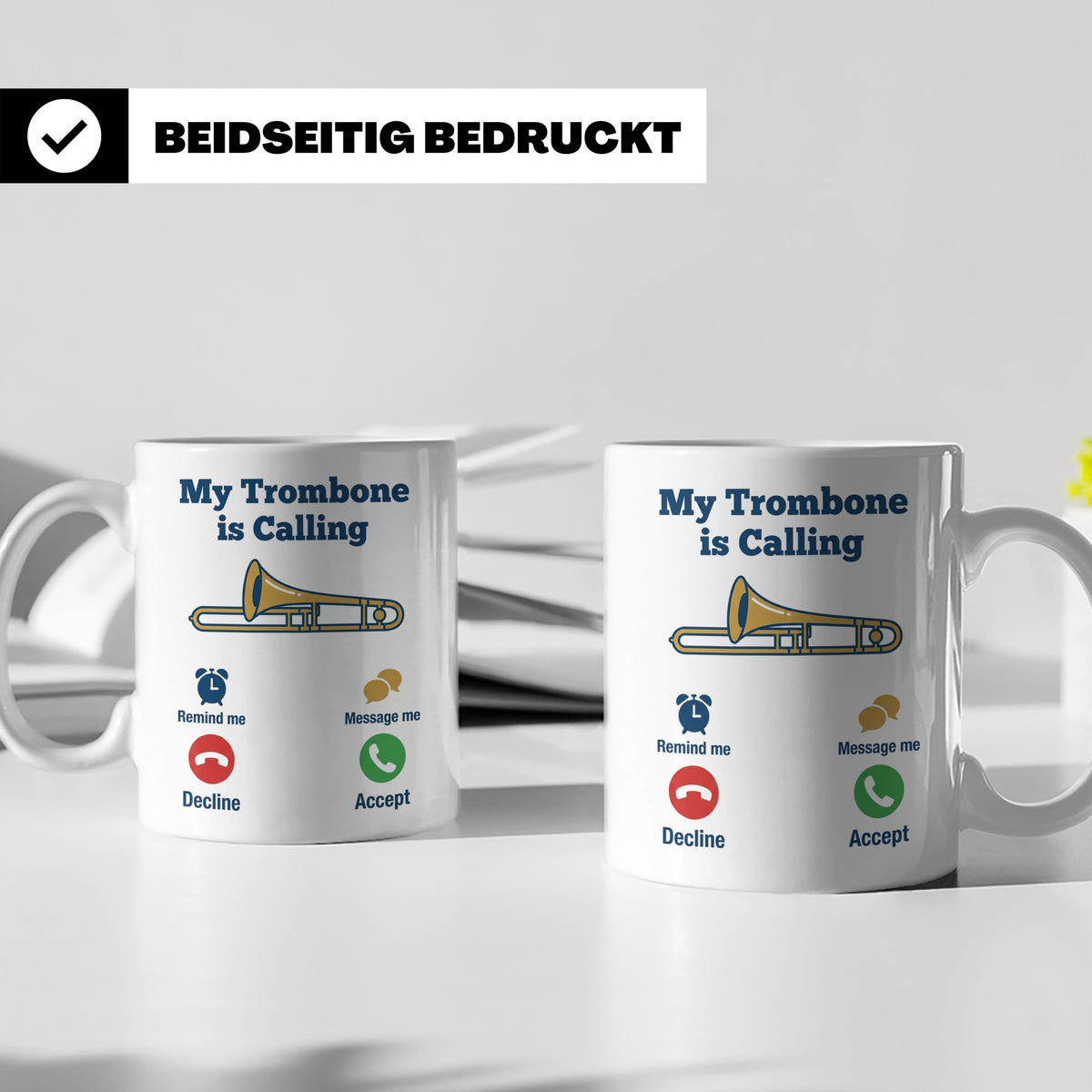Posaune Tasse lustig My Trombone is Calling Geschenk für Pos – Weiß [farbe:weiß]