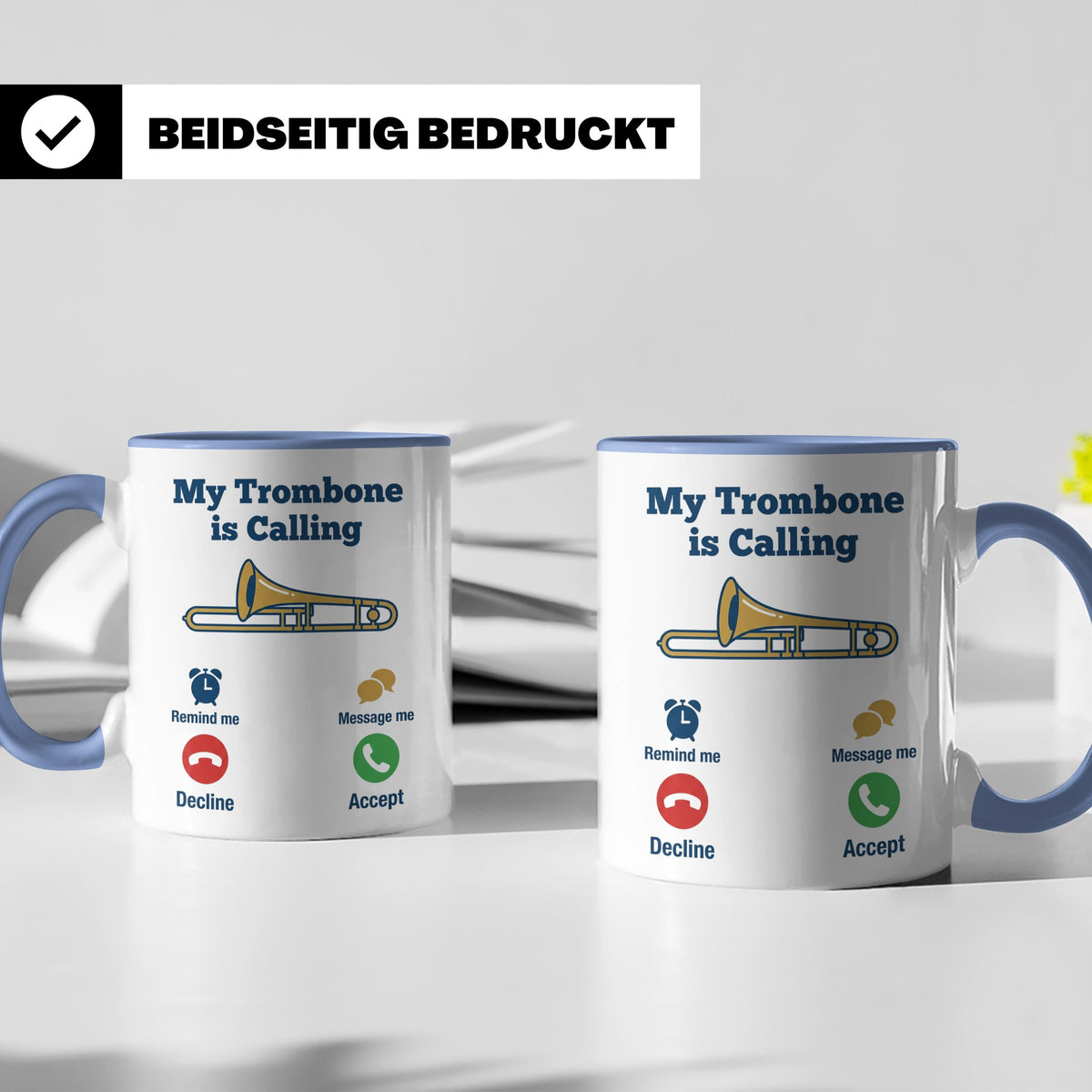 Posaune Tasse lustig My Trombone is Calling Geschenk für Pos – Blau [farbe:blau]