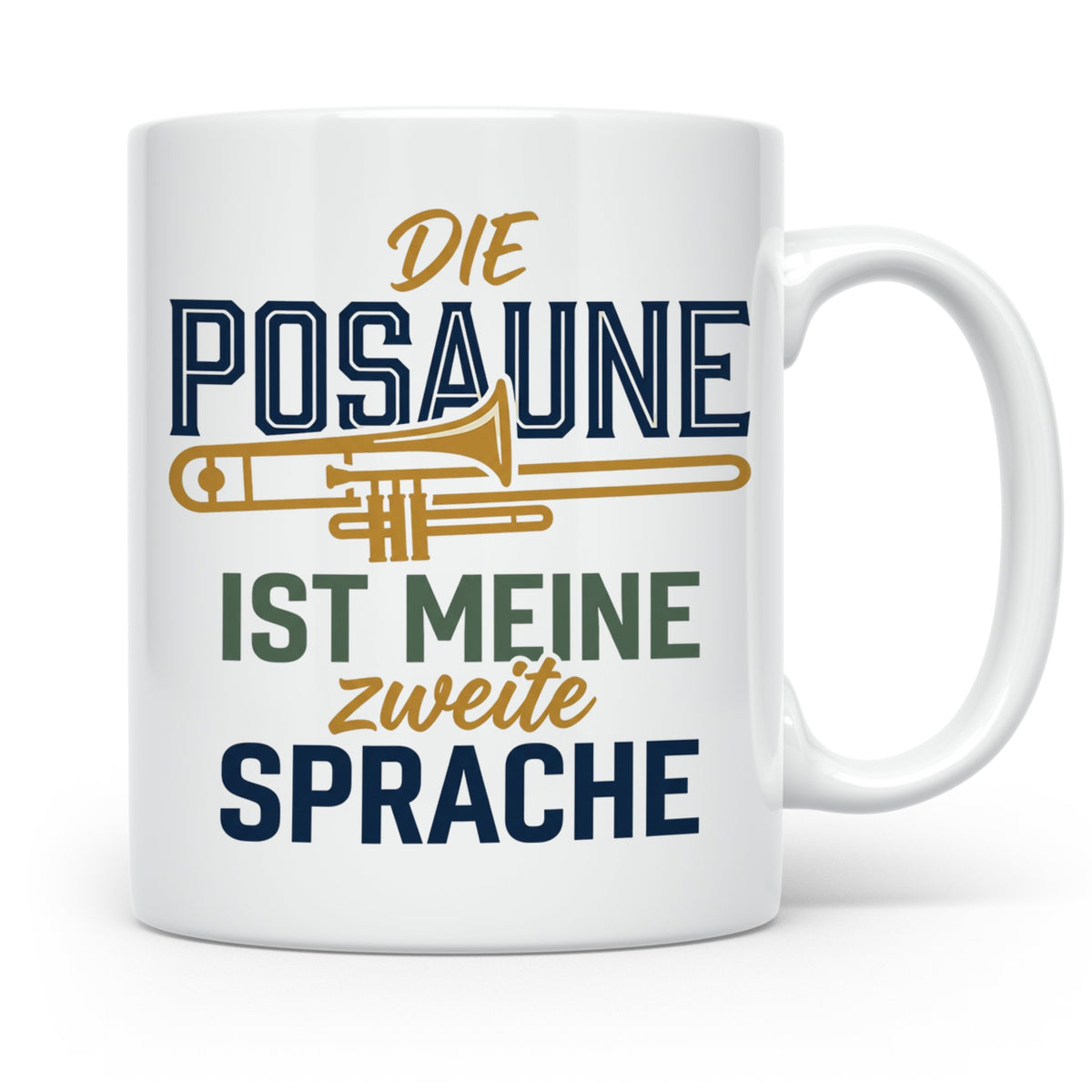 Posaune Tasse Spruch 'zweite Sprache' für Posaunist, Musiker – Weiß [farbe:weiß]
