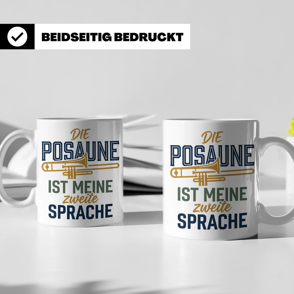 Posaune Tasse Spruch 'zweite Sprache' für Posaunist, Musiker – Weiß [farbe:weiß]