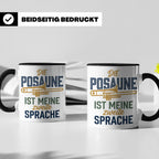 Posaune Tasse Spruch 'zweite Sprache' für Posaunist, Musiker – Schwarz [farbe:schwarz]