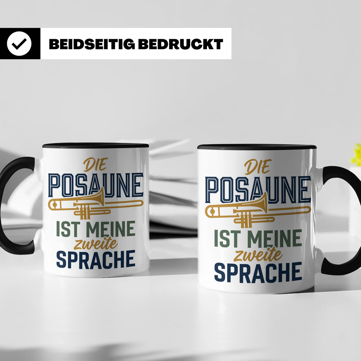 Posaune Tasse Spruch 'zweite Sprache' für Posaunist, Musiker – Schwarz [farbe:schwarz]