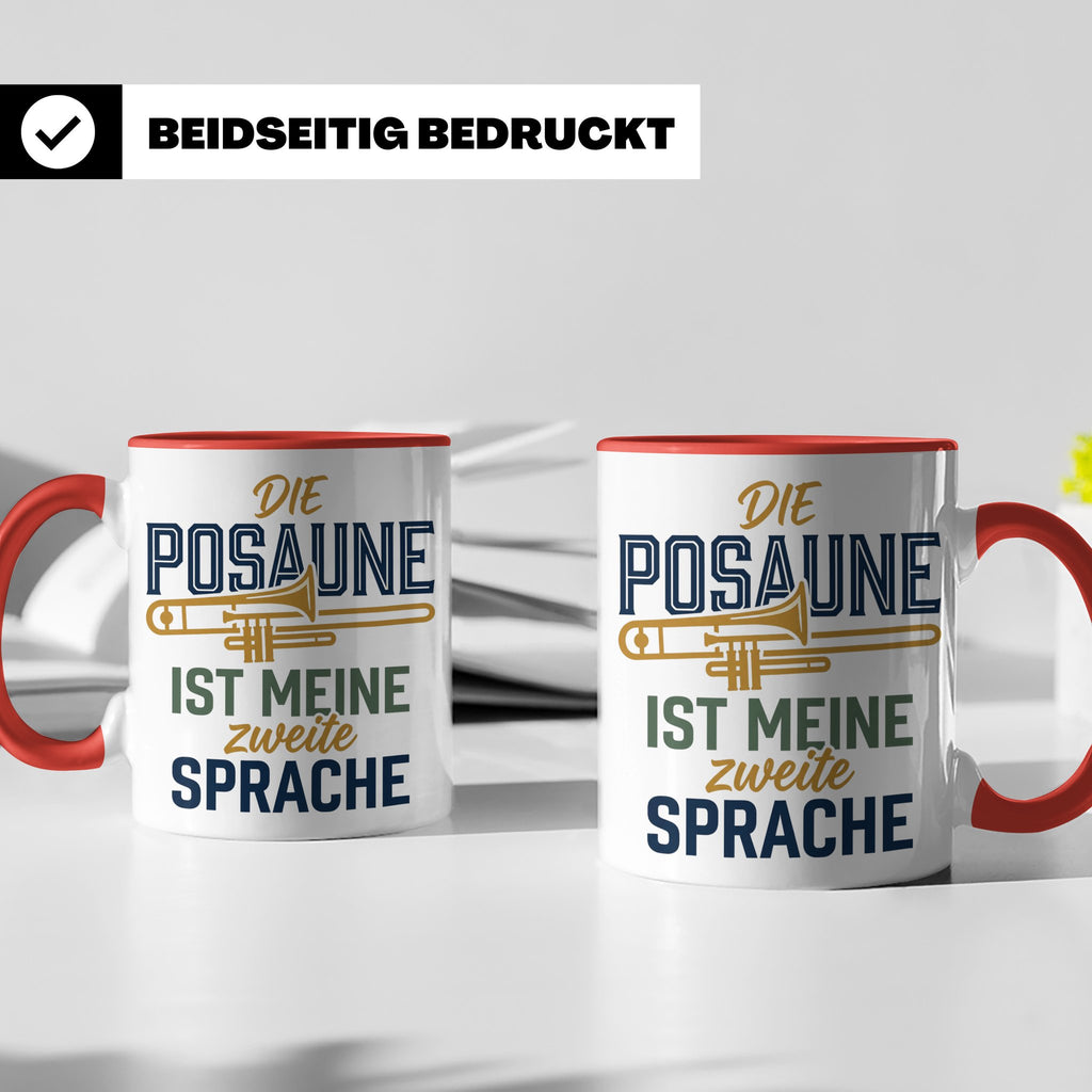 Posaune Tasse Spruch 'zweite Sprache' für Posaunist, Musiker – Rot [farbe:rot]