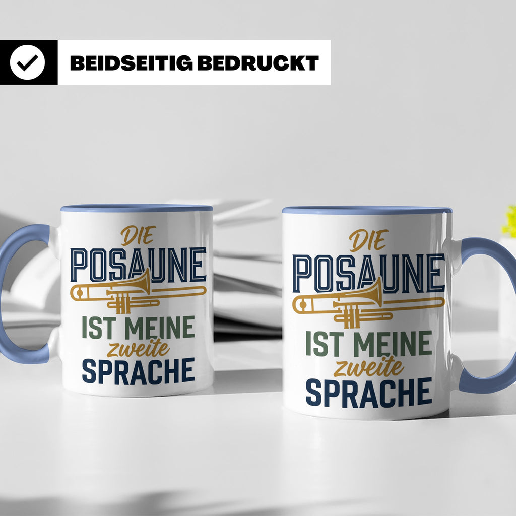 Posaune Tasse Spruch 'zweite Sprache' für Posaunist, Musiker – Blau [farbe:blau]