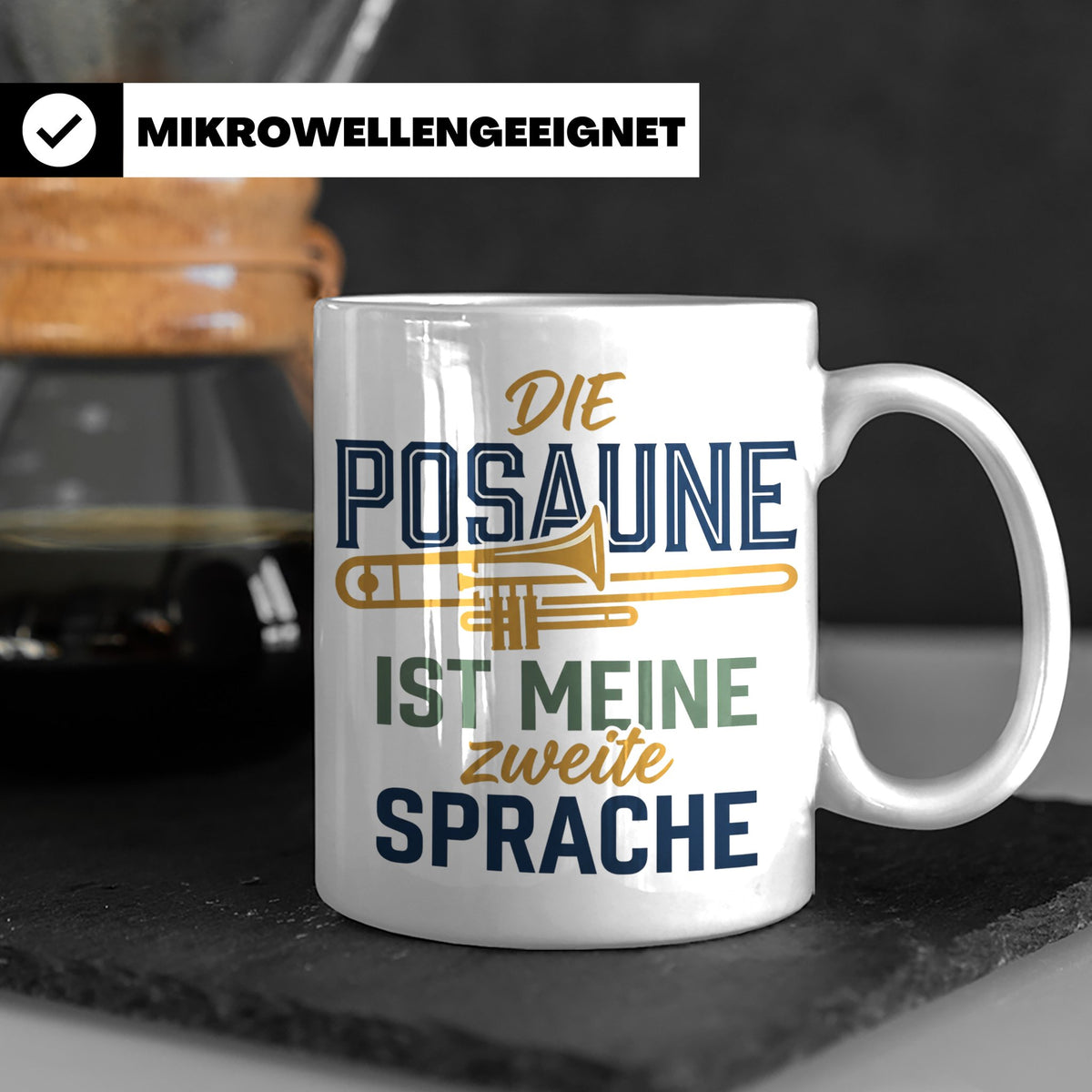 Posaune Tasse Spruch 'zweite Sprache' für Posaunist, Musiker – Weiß [farbe:weiß]