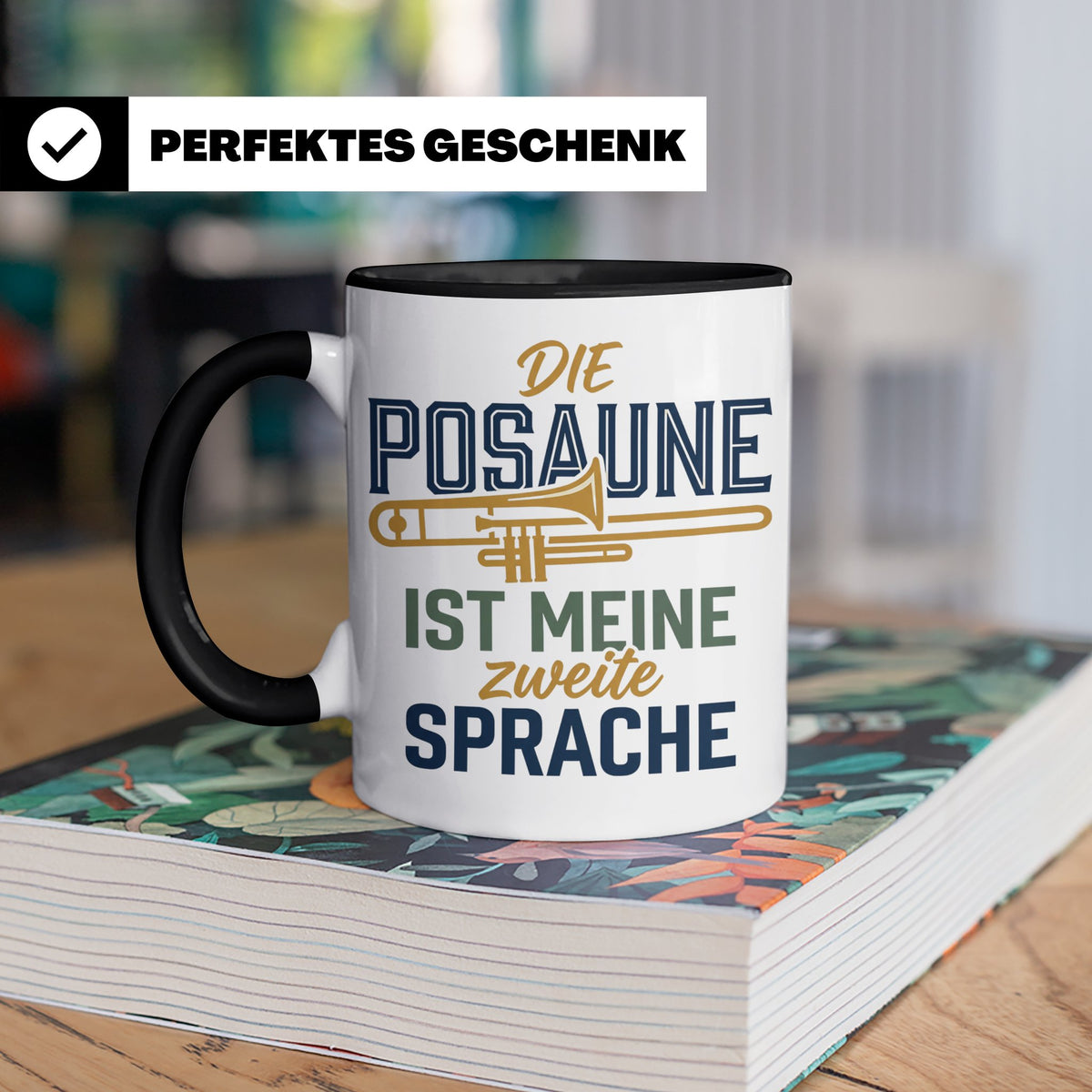 Posaune Tasse Spruch 'zweite Sprache' für Posaunist, Musiker – Schwarz [farbe:schwarz]