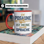 Posaune Tasse Spruch 'zweite Sprache' für Posaunist, Musiker – Rot [farbe:rot]