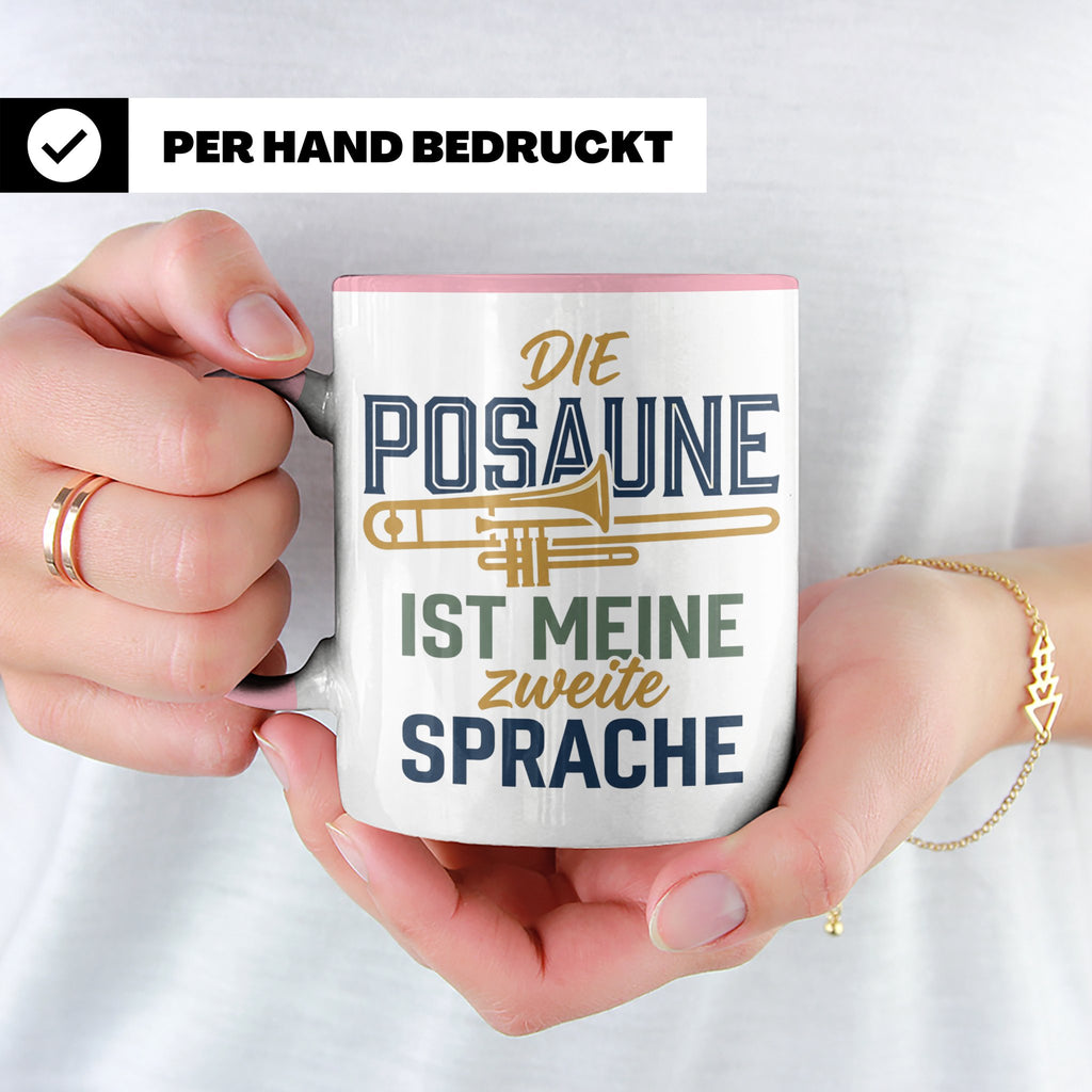 Posaune Tasse Spruch 'zweite Sprache' für Posaunist, Musiker – Rosa [farbe:rosa]