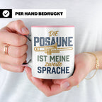 Posaune Tasse Spruch 'zweite Sprache' für Posaunist, Musiker – Rosa [farbe:rosa]