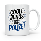 Polizei Tasse - Coole Jungs sind bei der Polizei - Geschenk  – Weiß [farbe:weiß]