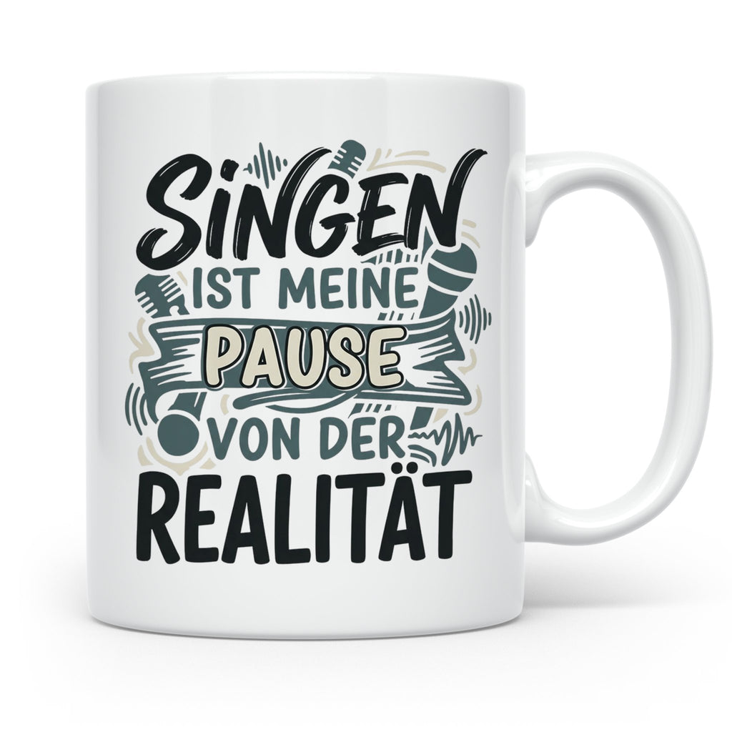 Sänger Tasse mit Spruch Singen ist meine Pause von der Reali – Weiß [farbe:weiß]