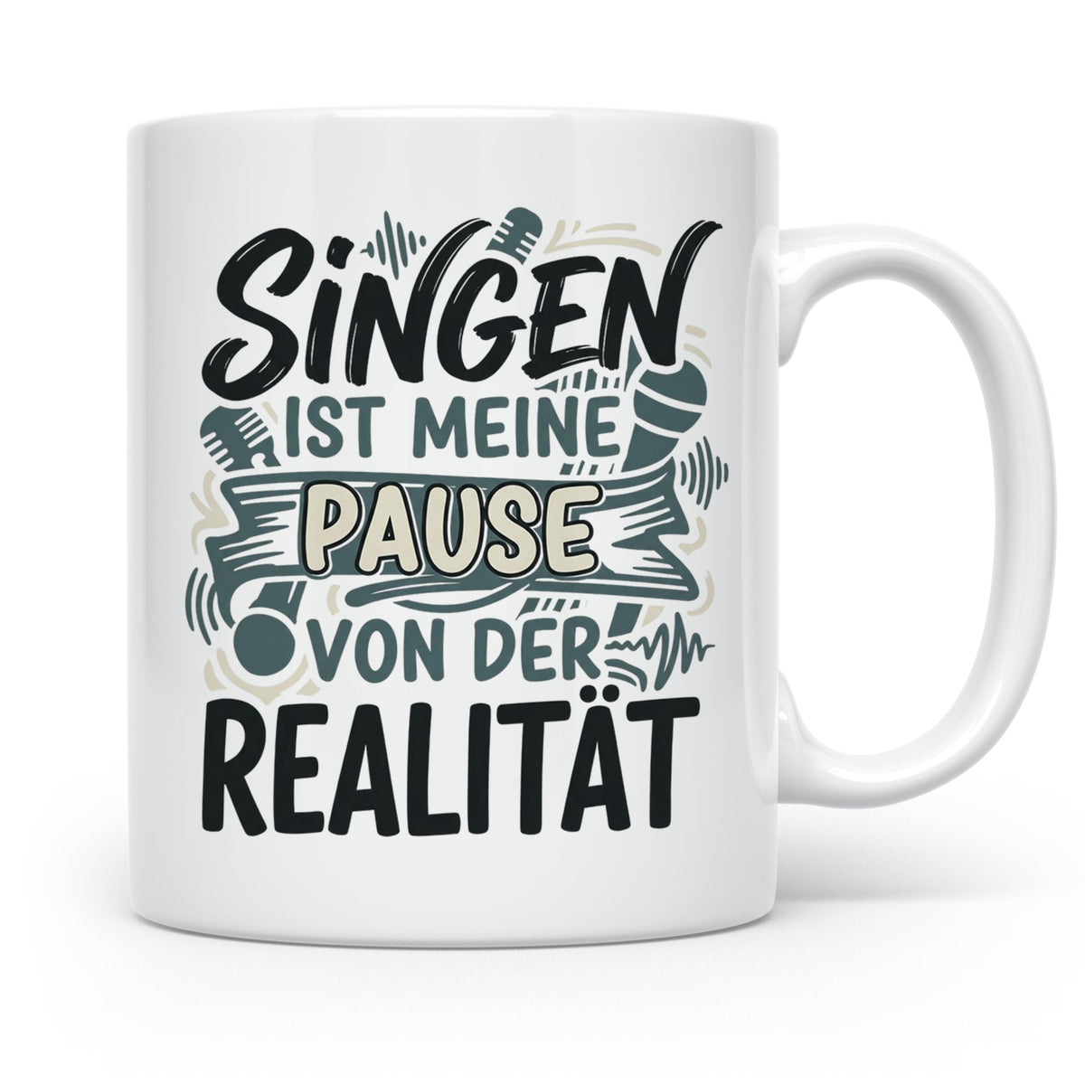 Sänger Tasse mit Spruch Singen ist meine Pause von der Reali – Weiß [farbe:weiß]