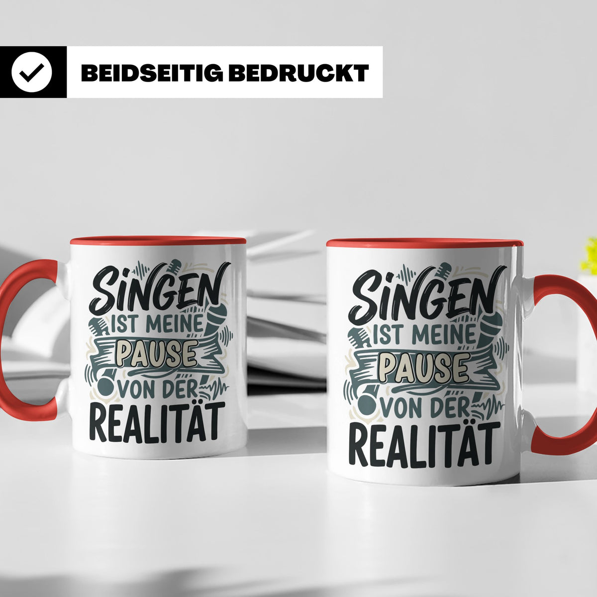 Sänger Tasse mit Spruch Singen ist meine Pause von der Reali – Rot [farbe:rot]