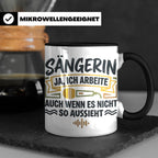 Sängerin Tasse mit Spruch 'Ja ich arbeite' Geschenk für Musi – Schwarz [farbe:schwarz]
