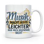 Musiker Tasse mit Spruch Musik macht alles leichter | Lustig – Weiß [farbe:weiß]