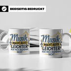 Musiker Tasse mit Spruch Musik macht alles leichter | Lustig – Weiß [farbe:weiß]