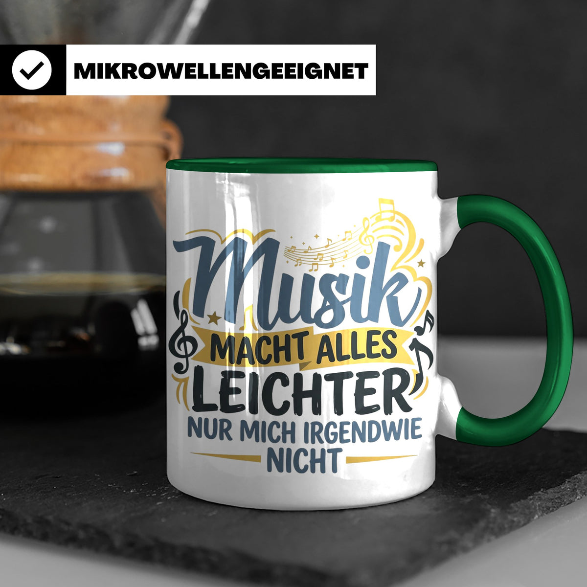 Musiker Tasse mit Spruch Musik macht alles leichter | Lustig – Grün [farbe:grün]