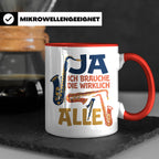 Saxophon Tasse mit Spruch 'Ja ich brauche die wirklich alle' – Rot [farbe:rot]